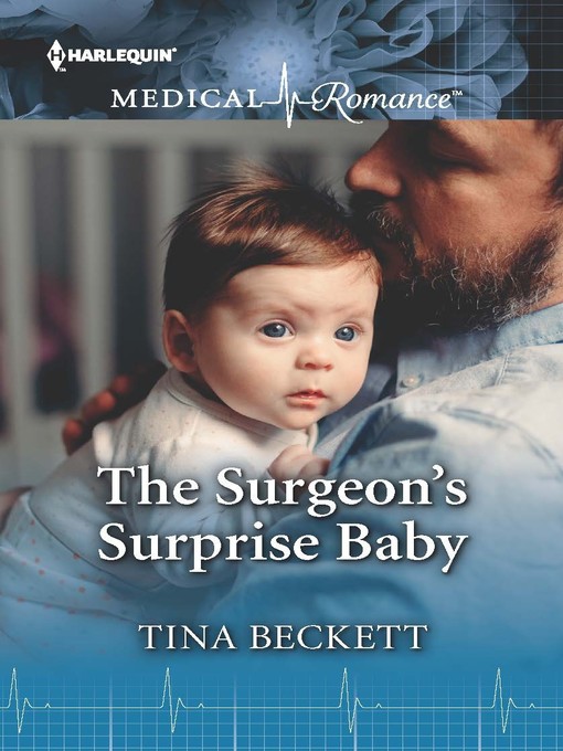 Title details for The Surgeon's Surprise Baby by Tina Beckett - Available